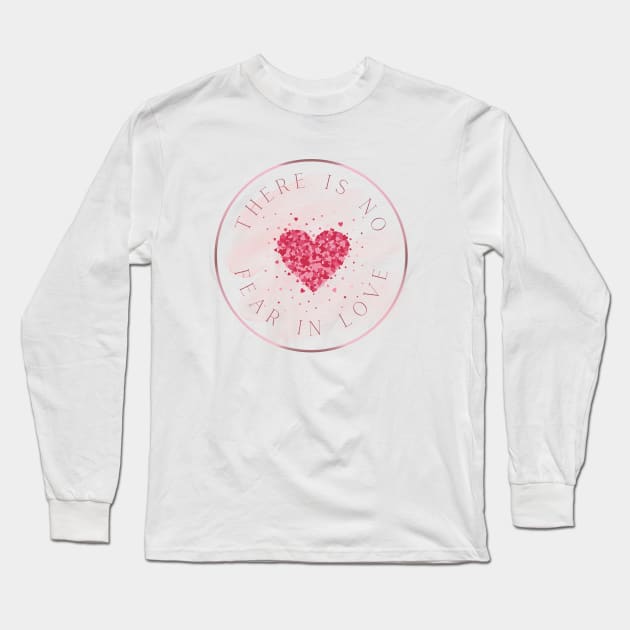 This is no fear in Love Red heart Long Sleeve T-Shirt by Mission Bear